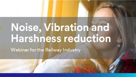 Reduction in noise and vibration