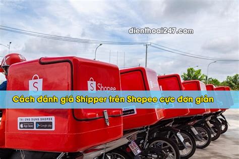 đánh giá shipper shopee