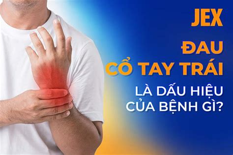 đau cổ tay trái