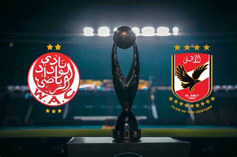 مباراة الاهلى والوداد المغربى بث مباشر