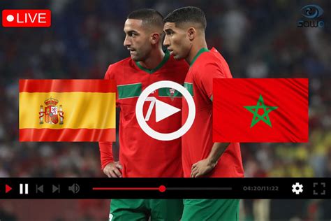مباراة المغرب واسبانيا بث مباشر يلا شوت