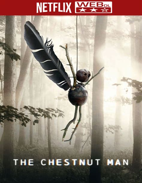 مسلسل the chestnut man مترجم ايجي بست