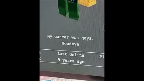 “My Cancer Won Guys Goodbye” - The Tragic Tale of Roblox User 