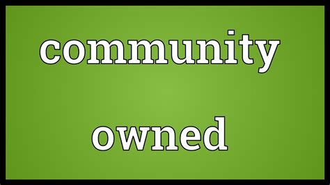 Community-Owned
