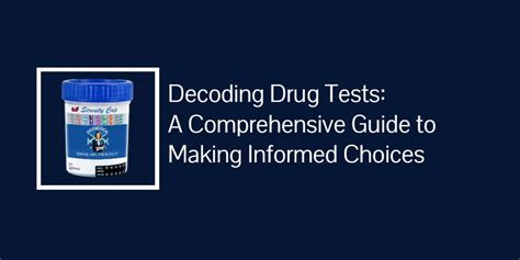    Decoding Drug Tests: A Comprehensive Guide to Parameters & Accuracy