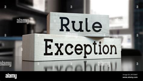 Exceptions to the Rule