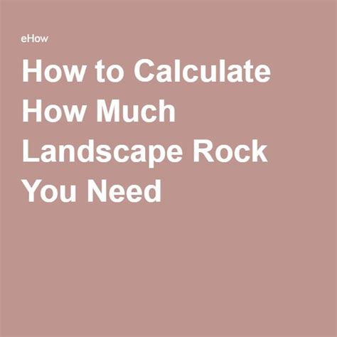 How to Use a Landscape Rock Calculator