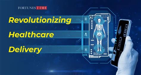 Revolutionizing Healthcare Delivery