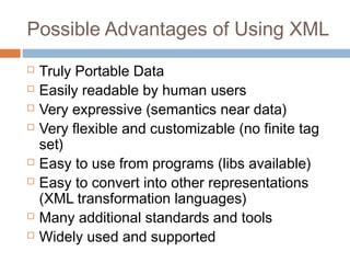  The Benefits of Using XML 