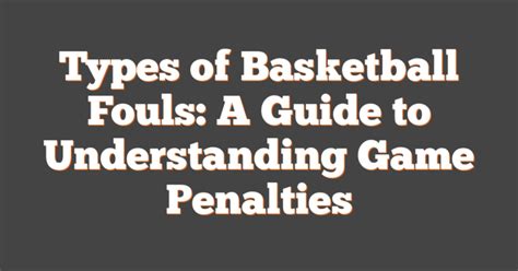  Understanding Fouls 