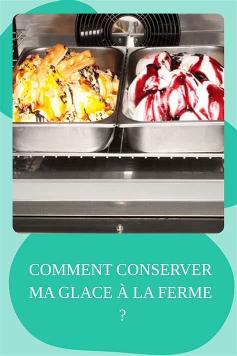 Conserver la glace
