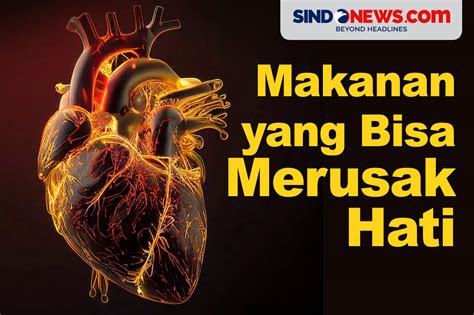 merusak hati