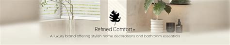 refined comfort
