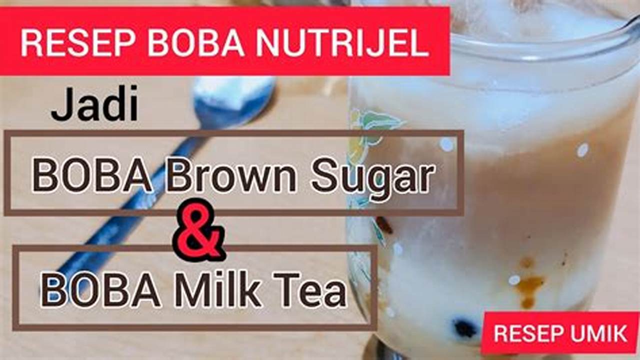 - Boba Nutrijel Milk Tea, Resep3