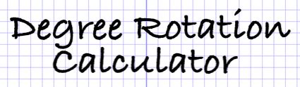 Effortlessly Calculate -90 Degree Rotations with Our User-Friendly Calculator