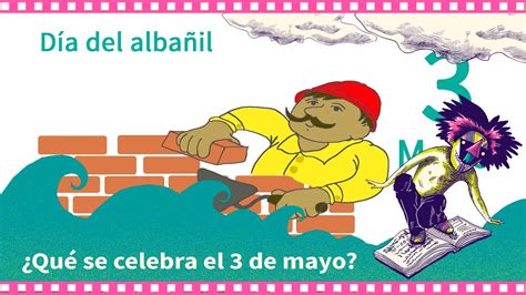 03 de mayo que se celebra