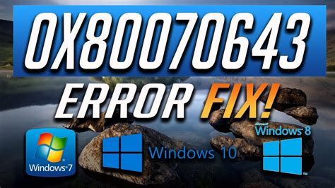 0x80070643 windows update windows 10