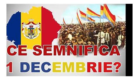 Ziua Națională a României, 1 Decembrie, semnificație și importanță