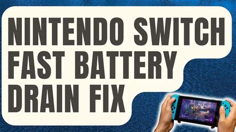 1: Fast Battery Drain