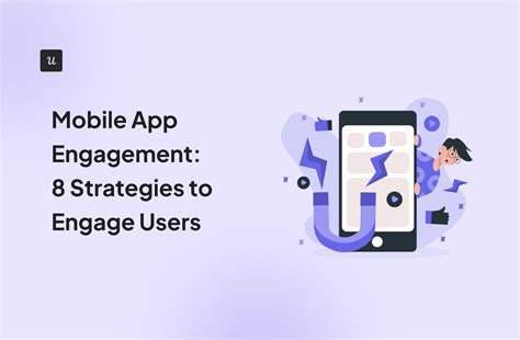 1 . Mobile User Interaction and Engagement