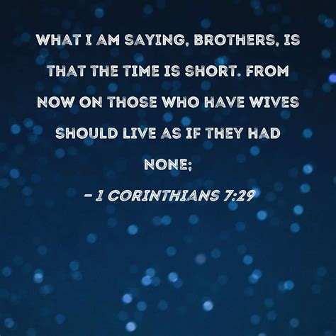 1 corinthians 7 29 meaning