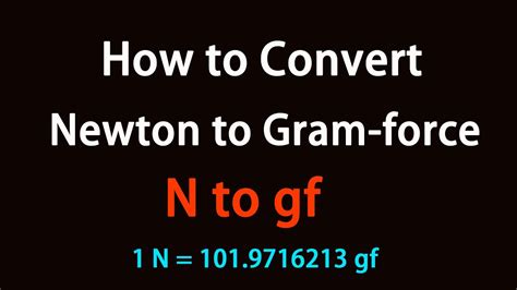 1 gram force is equal to