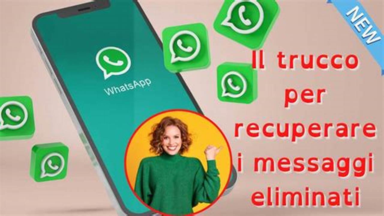 1. Recupero Dei Messaggi Whatsapp Cancellati Dal Backup, IT Messaggi