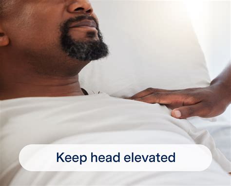 1. Keep your head elevated