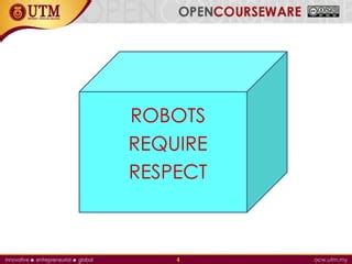 1. Respect the robots