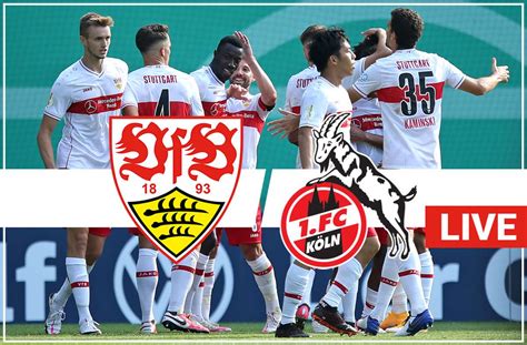 1. fc köln vs vfb stuttgart