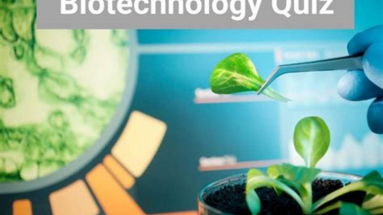 Ace Your "1.06 Quiz Biotechnology" with Our Expert Guide