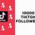 10 000 free tiktok followers