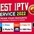 10 Best Iptv Service Providers In 2022