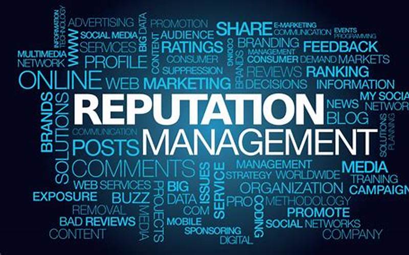 10 Effective Ways To Manage Your Business Reputation: From Online Reviews To Crisis Management