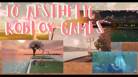 10 Aesthetic Roblox Games - YouTube