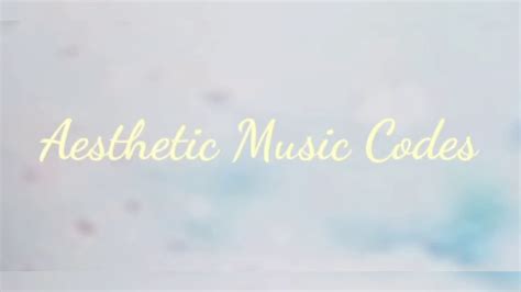 10 Aesthetic Roblox Music Codes - YouTube
