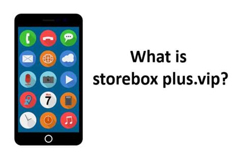 Storebox Plus VIP APK Features