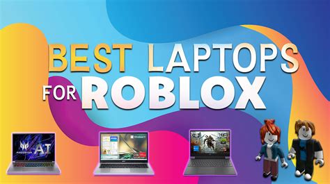 10 Best Laptops For Roblox