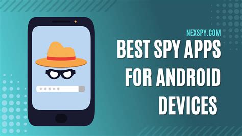 10 Best Spy Apps for Android Without Access to Target call up