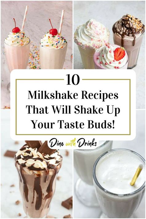 10 Milkshake Recipes For pull the leg of