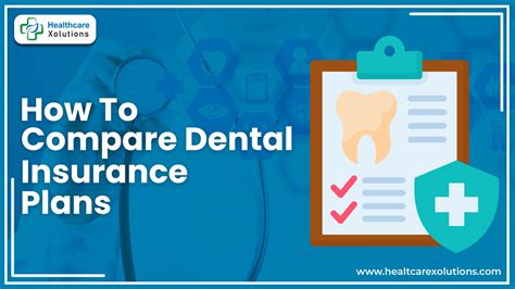 10 Steps to Compare Dental Insurance Options