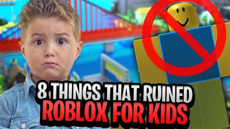 10 Things That Ruin Roblox For Kids - YouTube