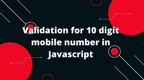 10 digit mobile number validation in javascript w3schools