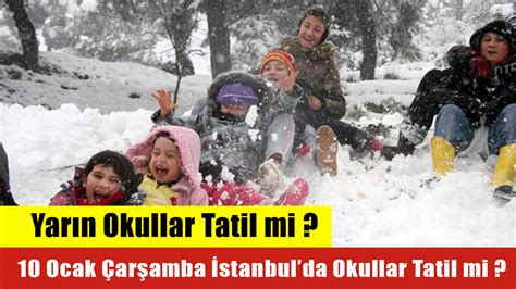 10 ocak okullar tatil mi istanbul