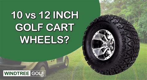 10 Vs 12 Golf Cart Wheels