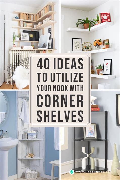 10. Utilize ever nook and corner