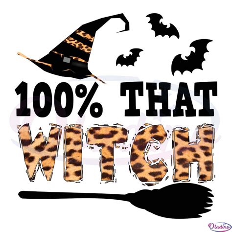 100 That Witch Svg Funny Witch Cut File Halloween Shirt Etsy