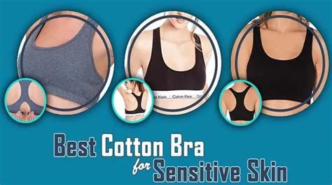 100% Cotton Bras: Ideal Choice for Sensitive Skin!