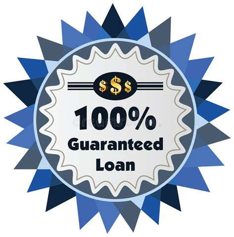 100 Percent Guaranteed Loan Approval