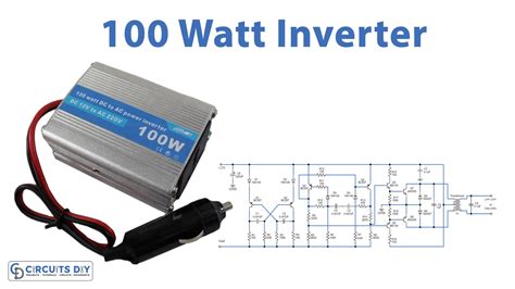 Unlock Power: 100 W Inverter Circuit Diagram Demystified for Efficient Energy Transformation!